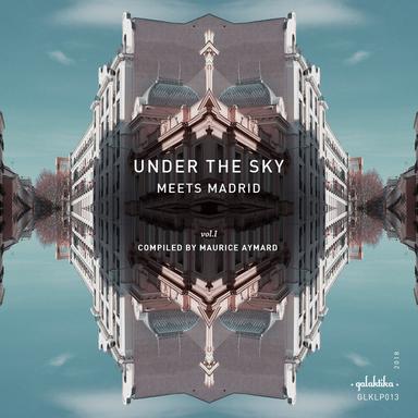 Under the sky meets Madrid Vol I