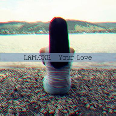 Your Love - Original Mix