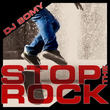 Stop The Rock - Club Mix