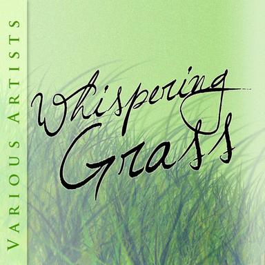 Whispering Grass