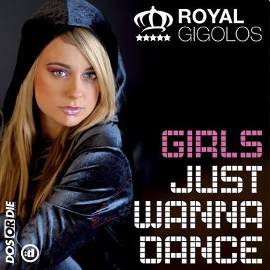 Girls Just Wanna Dance - UK Radio Version