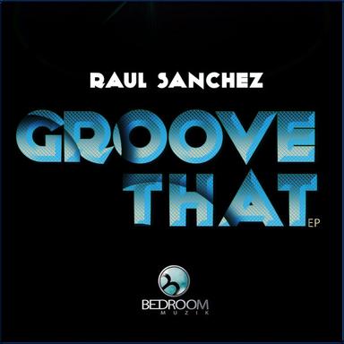 Groove That - Original Mix