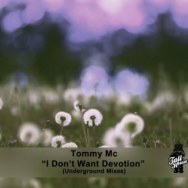 I Don't Want Devotion - Frederique Remix