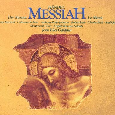 Messiah, HWV 56, Pt. 1: No. 4, Chorus. And the Glory of the Lord Shall Be Revealed