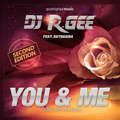 You & Me (Together Forever) - Rainy vs. AlexKea! Remix