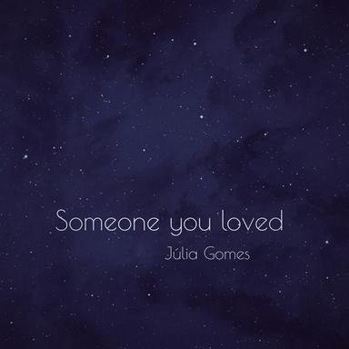Someone You Loved