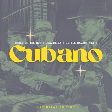 Cubano - Little Havana Mix