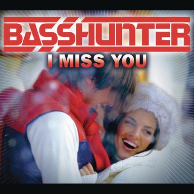 I Miss You - Radio Edit