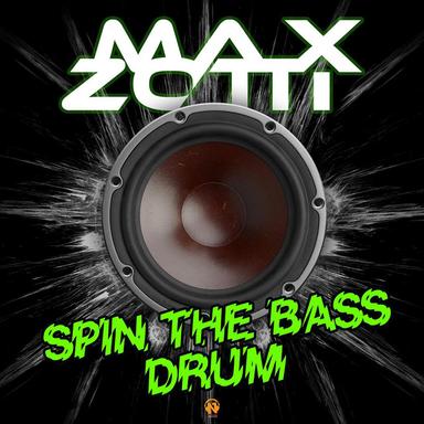 Spin the Bass Drum - Original Mix