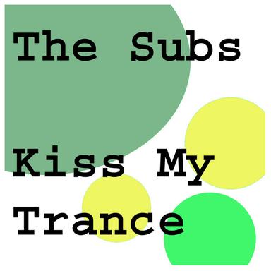 Kiss My Trance (Radio Edit)