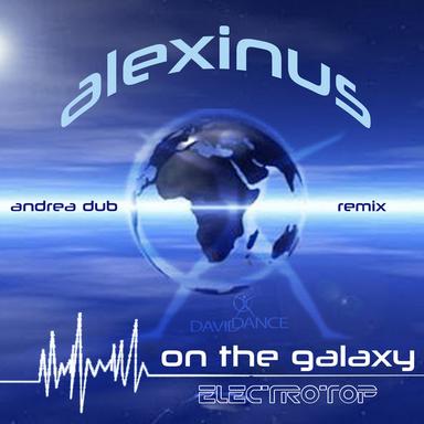 On the Galaxy - Andrea Dub Remix