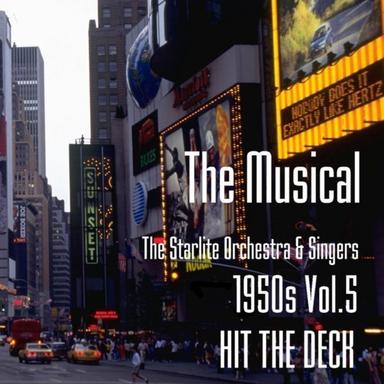 ザ・ミュージカル 1950s Vol.5 艦隊は踊る