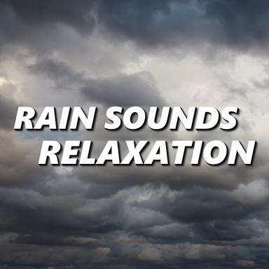 Rain Storm Sounds