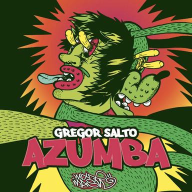 Azumba - Gregor Salto Rave Mix