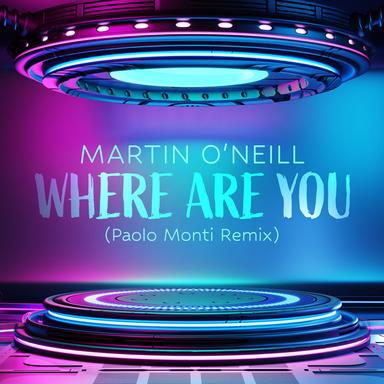 WHERE ARE YOU - Paolo Monti Radio Mix