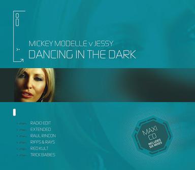 Dancing In The Dark - Micky Modelle Vs. Jessy