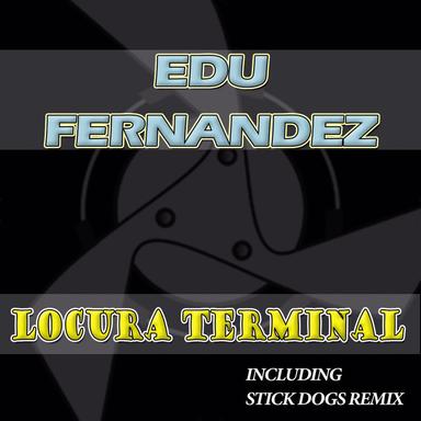 Locura Terminal - Stick Dogs Remix