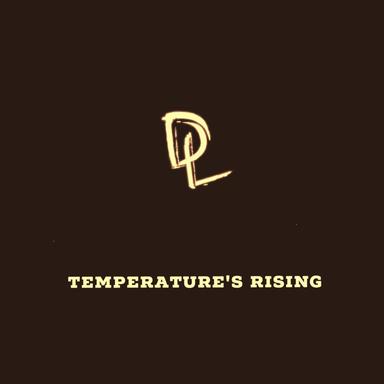 Temperature's Rising - Ext Edit