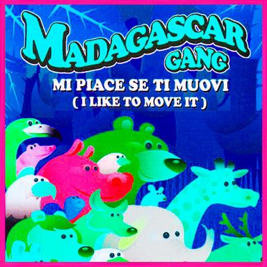 Mi piace se ti muovi - I Like To Move It