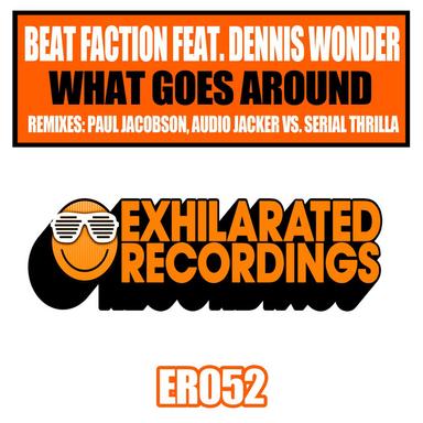 What Goes Around - Audio Jacker Vs. Serial Thrilla Remix