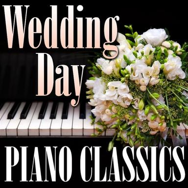 Wedding Day Piano Classics