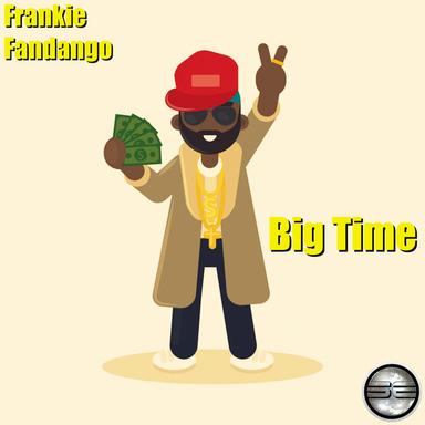Big Time - 2020 Rework