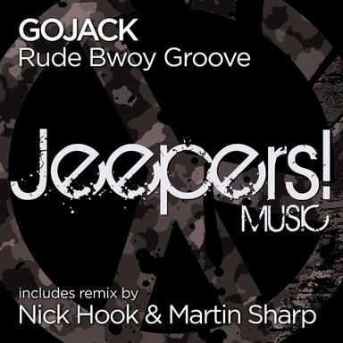 Rude Bwoy Groove - Nick Hook & Martin Sharp Remix