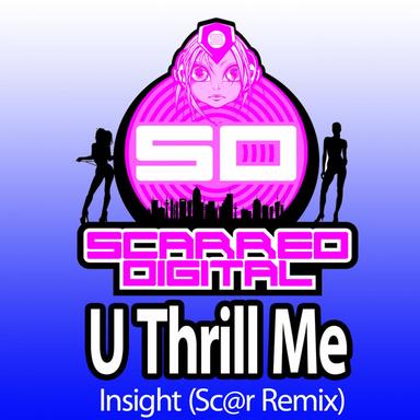 You Thrill Me - Sc@r Remix