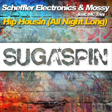 Hip Housin' (All Night Long) - Club Edit