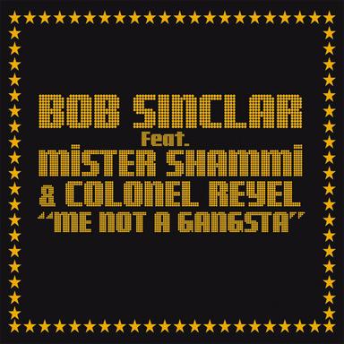 Me Not a Gangsta (feat. Mr Shammi & Colonel Reyel) - Original Radio Edit