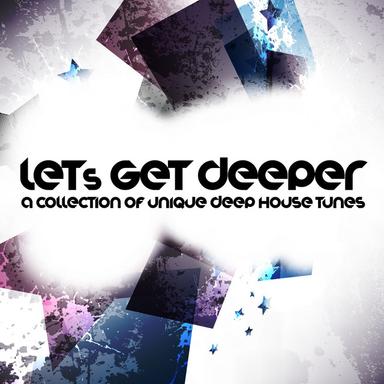 Lets Get Deep - Original Mix