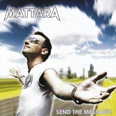 Send the Message - Mattara & Mendoza Club Mix
