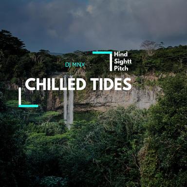 Chilled Tides - Original Mix