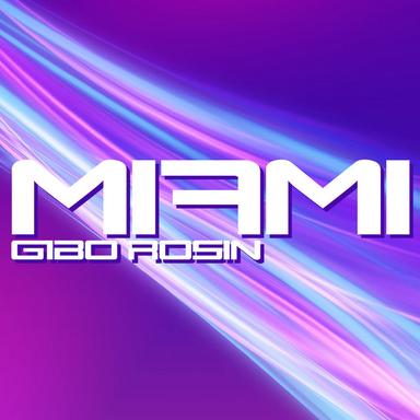 Miami - Dariush Remix