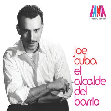 Joe Cuba - El Alcalde Del Barrio