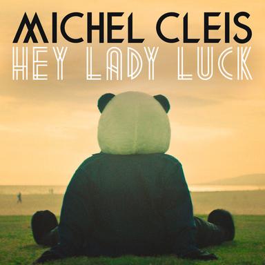 Hey Lady Luck - Extended Club Edit