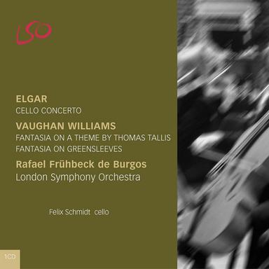 Elgar: Cello Concerto & Vaughan Williams: Fantasia on a theme by Thomas Tallis & Fantasia on Greensleeves