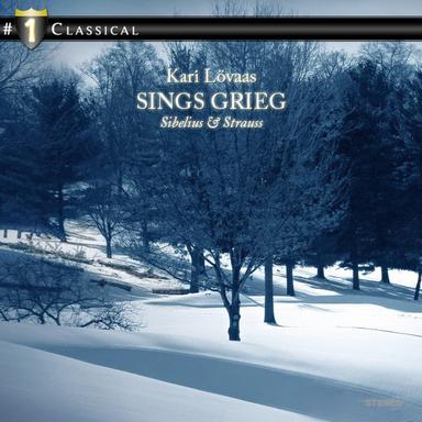 Kari Lövaas Sings Grieg - Sibelius & Strauss