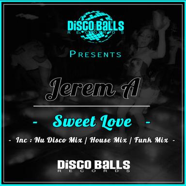 Sweet Love - Nu Disco Mix
