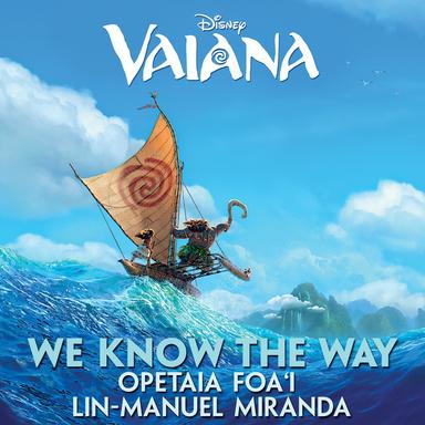 We Know The Way - From "Vaiana"