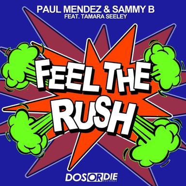Feel the Rush - Original