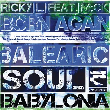 Born Again - Balearic Soul Radio Edit