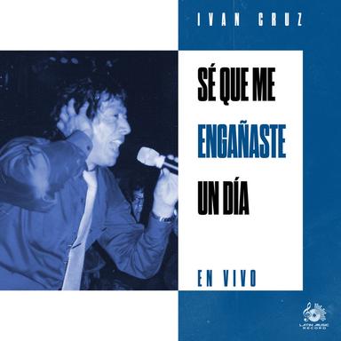 Sé que me Engañaste un Día - En Vivo