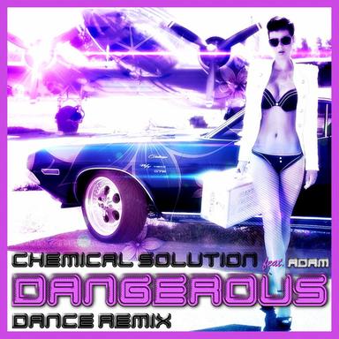 Dangerous - Dance Remix