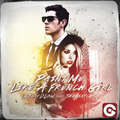 Paint Me Like A French Girl - Radio Edit