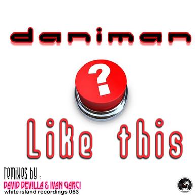 Like This - David Devilla Remix