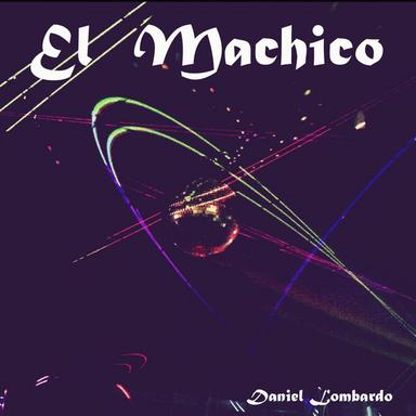El Machico - Original Mix