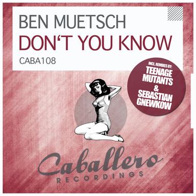Don't You Know - Sebastian Gnewkow Remix