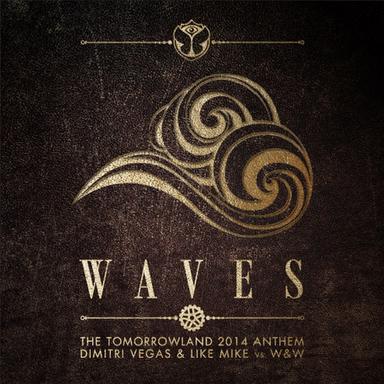 Waves (Tomorrowland 2014 Anthem) - Original Mix