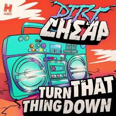Turn That Thing Down - Deorro Remix